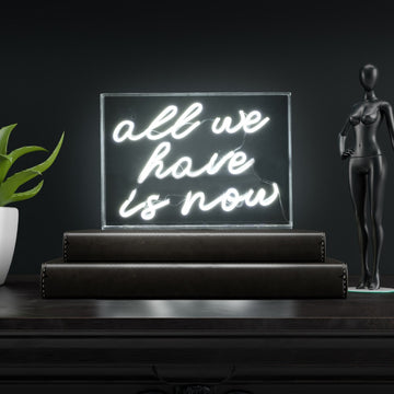 All We Have Is Now Contemporary Glam Acrylic Box USB Operated LED Neon Light - JONATHAN Y
